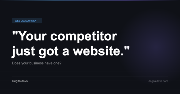 degitaldevs-feature-image-your-competitor-just-got-a-website-blog-post.png